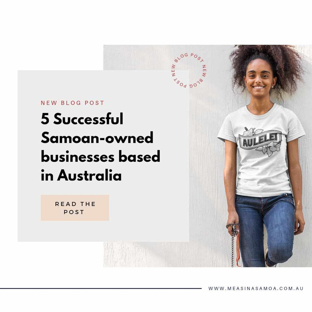 5 Successful Samoan-owned businesses based in Australia