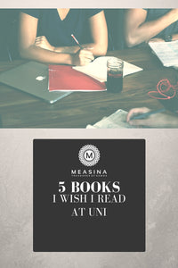 5 Books I Wish I Read at University