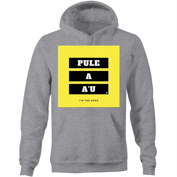 Pule A A'u - I am the Boss - Pocket Hoodie Sweatshirt - Measina Treasures of Samoa