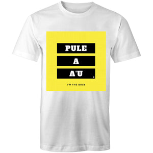 Pule A A'u - I am the Boss T-Shirt - Measina Treasures of Samoa